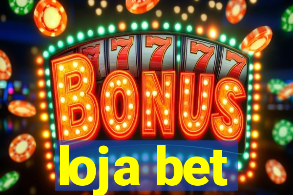 loja bet